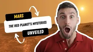 Mars: The Red Planet's Mysteries Unveiled #universe #space