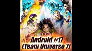 DRAGON BALL Z DOKKAN BATTLE 6th Anniversary PV - Android #17 -