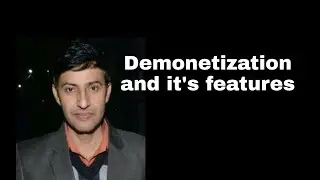 #7 Demonetization and it's features