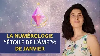 1️⃣ La num&eacute;rologie karmique &ldquo;&Eacute;toile de l&rsquo;&acirc;me&rdquo;&copy; de janvier