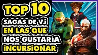 Top 10 - Sagas de Videojuegos en las que nos gustaría incursionar [Mundo N Íntimo #111]