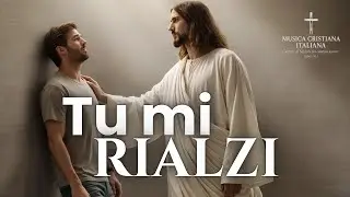 Quando Sono Stanco, Tu Mi Rialzi | Musica Cristiana Italiana