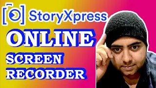 StoryXpress Online Screen Recorder | Review