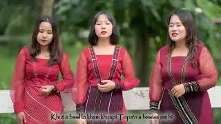 I VAN INN NUAM AH--Phawk..Pumkhawthang .,,Sa .Cing Tom,Kim Boih & Niang No