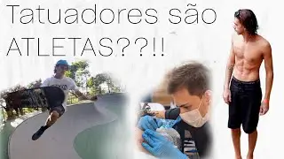 Tatuadores s&atilde;o ATLETAS - Vou te Coutar