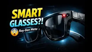 Ray-Ban Meta Smart Glasses 😳 | Smart Glasses That Can Record