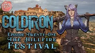 ColdIron | Episode 21: The Hillfire Festival | A Dungeons & Dragons Western Campaign