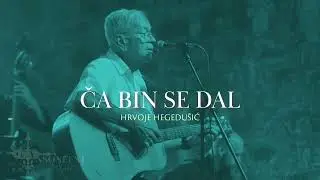 ČA BIN SE DAL - Hrvoje Hegedušić (Audio)