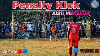 Penalty Kick || Victor Xl 🆚 ABC Barachiru Kalaiya || At Kalaiya
