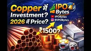 Silver ke baad Copper? 😲 2026 me Copper me Invest kare ya nahi | Full Analysis | IPOBytes