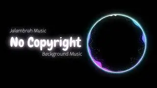 Jalambrah Music | EDM Cinematic | 14