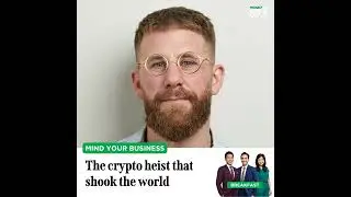 Mind Your Business: The crypto heist that shook the world