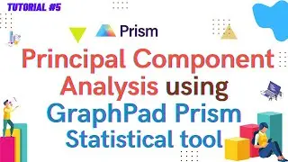 Principal Component Analysis in GraphPad Prism | Statistical tool for better analysis