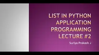 List Lecture #2 in Python Application Programming