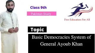 Basic Democracies System introduced by General Ayoub Khan