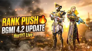 BGMI NEW 4.2 UPDATE IS HERE 💥 | BGMI LIVE WITH HURT YT 🔥 | ULTIMATE ROYALE RANK PUSH