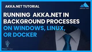 Building Headless Akka.NET Services