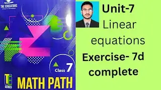Class 7 math exercise 7d | te series| math path grade 7 | exercise 7d | linear equations