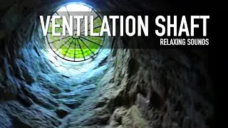 Ventilation Shaft 💨 💨 💨 2 HOURS - Soothing Sounds relaxation meditation calm quite - relaxing sounds