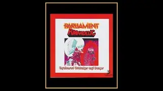 George Clinton/Parliament Funkadelic - Unreleased Outtakes 1973  (Complete Bootleg - Part 1)