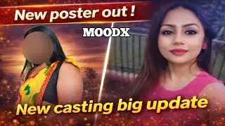 🔥 New Poster Out ! Big Casting Reveal | Moodx Upcoming Series Latest Update 🎬
