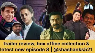 VADH 2 & Gandhi talks trailer review, box office collection & letest new episode 8 | @shashanks521
