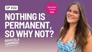 Why Trying New Things Can Be Your Greatest Opportunity | Marcela Garrido, Industrial Engineer
