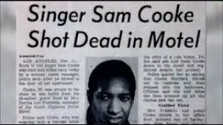 Sam Cooke: The Murder of The King of Soul &mdash; Accident or Conspiracy?