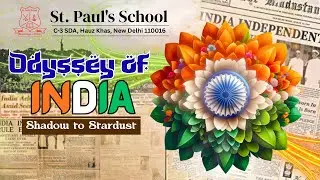 Odyssey of India: Shadow to Stardust- Annual Day 2025