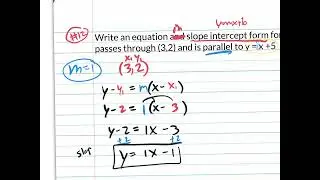 HW 4.4 Writing equation given a point and parallel or perpendicular line