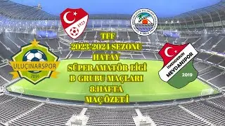 ( MAÇ OLAYLI BİTTİ ) ARSUZ ULUÇINAR SPOR İSKENDERUN MEYDAN SPOR SÜPER AMATÖR LİG MAÇI ÖZETİ..