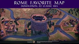 Civilization VI: Rome Favorite Map - 02 Classic Era