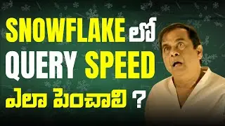 Query Performance Optimization in Snowflake 🔥 | Snowflake Tutorials Telugu | Brolly Academy
