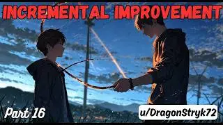 Epic Incremental Improvement (Part 16) | HFY Tales | A Thrilling Sci-Fi Short