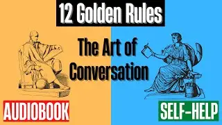 7: Choose subjects of mutual interest. The Art of Conversation audiobook.