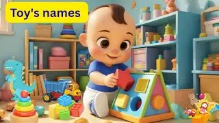 Toys Name for Kids | Learn Toy Names with Fun 