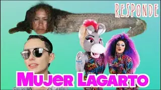 LA MUJER LAGARTO RESPONDE A SUS PREGUNTAS
