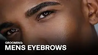 A Quick Men's Eyebrow Tutorial | Routine For Neat, Natural and Clean Brows