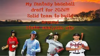My 2026 Fantasy Baseball Team!!! 