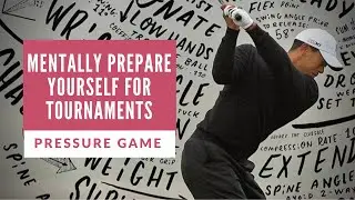 How to play better golf in tournaments.