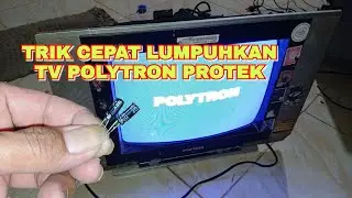 TRIK CEPAT MELUMPUHKAN TV POLYTRON PROTEK | 6 Menit Jadi #servistv #serviselektronik #servistvled