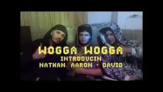 WOGGA WOGGA