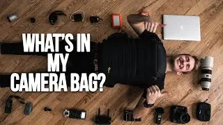 What's In My Camera Bag 2019