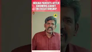 Indian Parents After Knowing About The Relationship | Marosari | Sahithi Dasari | Chandragiri Subbu