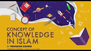 Concept of Knowledge (ILM) in Islam