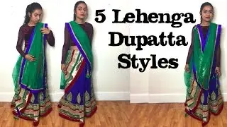 How To Drape Your Lehenga Choli Dupatta In 5 Different Styles | Thuri Makeup