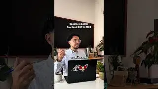 Become a better frontend developer 🤯#programming