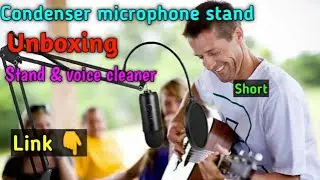 #Unboxing Condenser microphone Stand and voice cleaner #Stand #Short #Neverfail