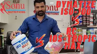 RC ISO-TROPIC MAX || DYMATIZE ISO-100 VS RC ISO-TROPIC MAX PRODUCT REVIEW WITH INGREDIENTS INFO