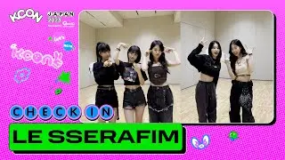 CHECK IN MISSION💘 | LE SSERAFIM (르세라핌) | KCON JAPAN 2023